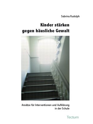 cover image of Kinder stärken gegen häusliche Gewalt